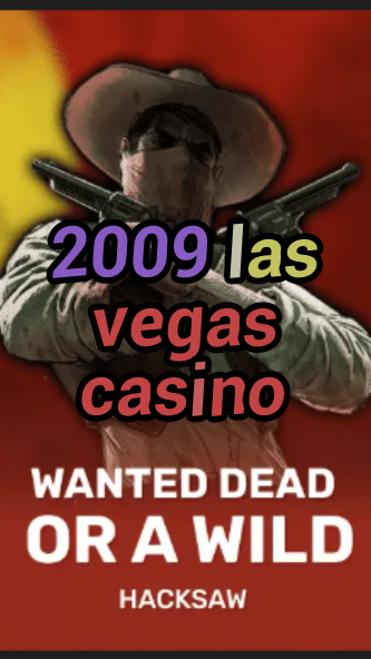 2009 las vegas casino-trdjkmsxjksdss.com