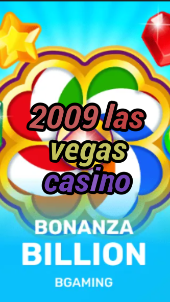 2009 las vegas casino-trdjkmsxjksdss.com